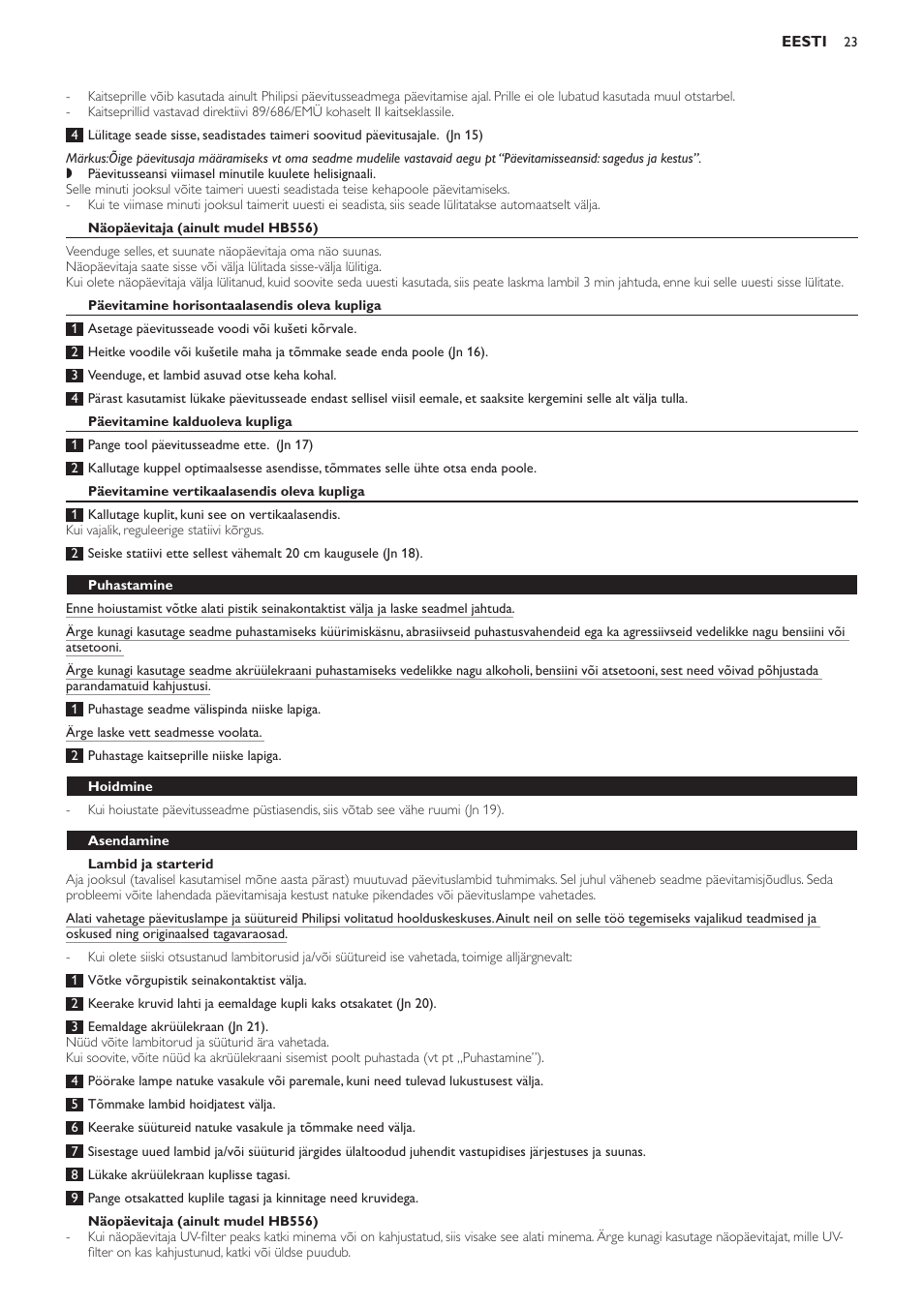 Näopäevitaja (ainult mudel hb556), Päevitamine horisontaalasendis oleva kupliga, Päevitamine kalduoleva kupliga | Päevitamine vertikaalasendis oleva kupliga, Lambid ja starterid, Puhastamine, Hoidmine, Asendamine | Philips HB554 User Manual | Page 23 / 88