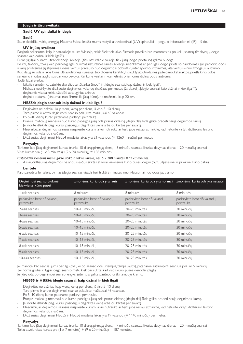 Įdegis ir jūsų sveikata, Saulė, uv spinduliai ir įdegis, Saulė | Uv ir jūsų sveikata, Hb554: įdegio seansai: kaip dažnai ir kiek ilgai, Pavyzdys, Lentelė | Philips HB554 User Manual | Page 41 / 88
