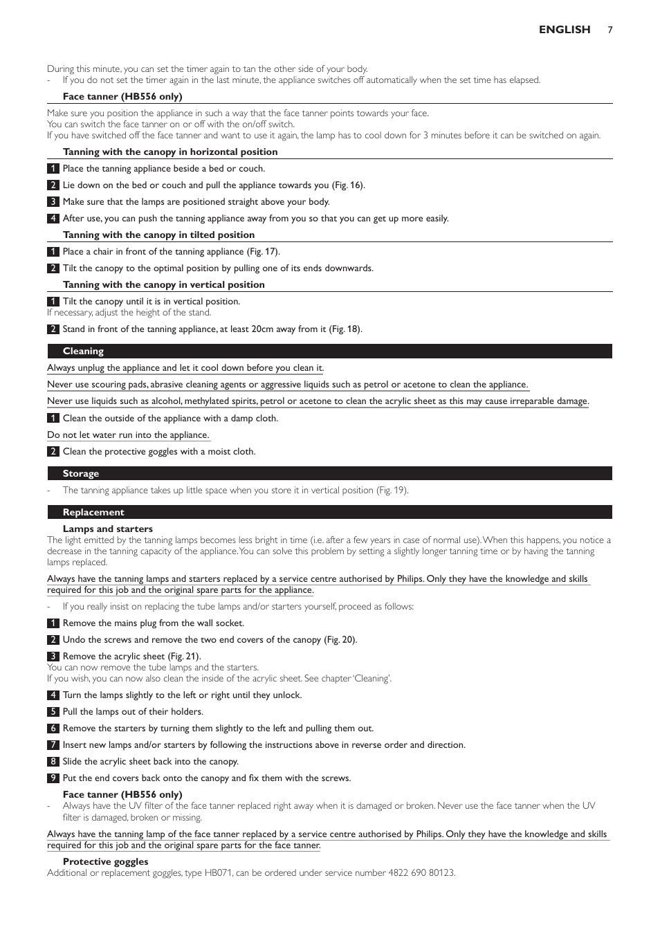 Face tanner (hb556 only), Tanning with the canopy in horizontal position, Tanning with the canopy in tilted position | Tanning with the canopy in vertical position, Lamps and starters, Protective goggles, Cleaning, Storage, Replacement | Philips HB554 User Manual | Page 7 / 88