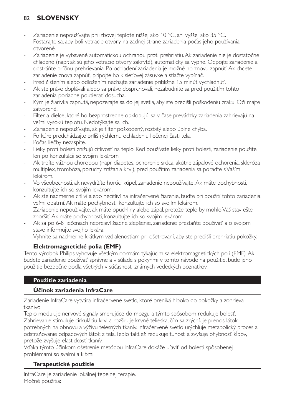 Elektromagnetické polia (emf), Použitie zariadenia, Účinok zariadenia infracare | Terapeutické použitie | Philips HP3631 User Manual | Page 82 / 108