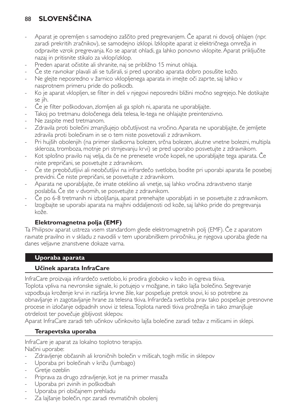 Elektromagnetna polja (emf), Uporaba aparata, Učinek aparata infracare | Terapevtska uporaba | Philips HP3631 User Manual | Page 88 / 108