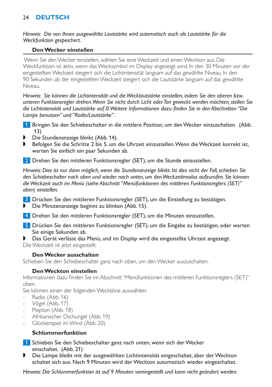 Den wecker einstellen, Den wecker ausschalten, Den weckton einstellen | Schlummerfunktion | Philips HF3475 User Manual | Page 24 / 108