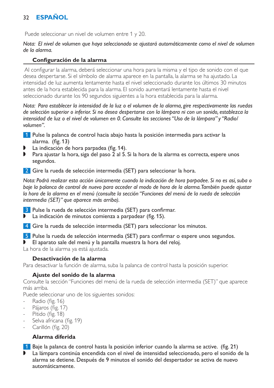 Configuración de la alarma, Desactivación de la alarma, Ajuste del sonido de la alarma | Alarma diferida | Philips HF3475 User Manual | Page 32 / 108