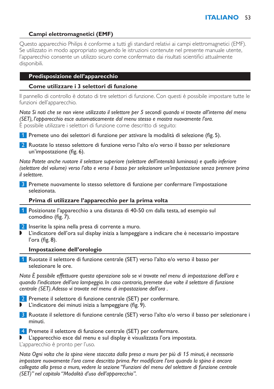 Campi elettromagnetici (emf), Predisposizione dell’apparecchio, Come utilizzare i 3 selettori di funzione | Impostazione dell’orologio | Philips HF3475 User Manual | Page 53 / 108