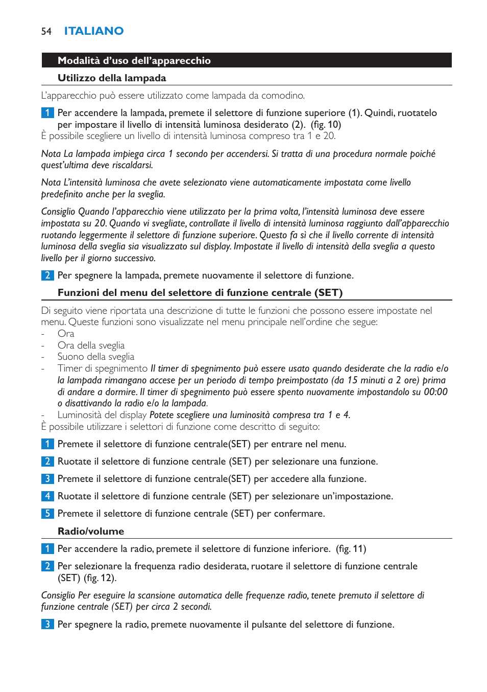 Modalità d’uso dell’apparecchio, Utilizzo della lampada, Radio/volume | Philips HF3475 User Manual | Page 54 / 108