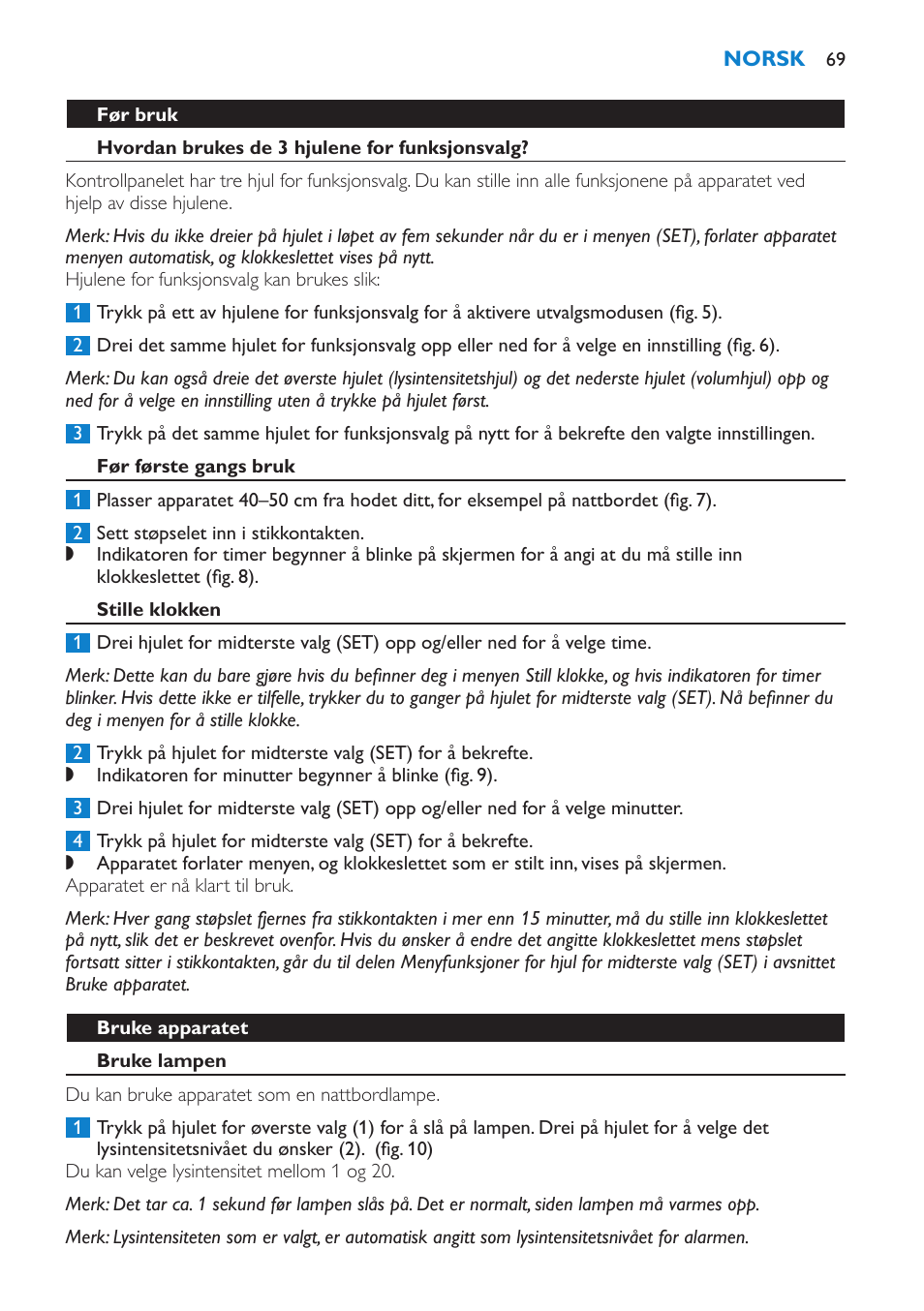Før bruk, Hvordan brukes de 3 hjulene for funksjonsvalg, Før første gangs bruk | Stille klokken, Bruke apparatet, Bruke lampen | Philips HF3475 User Manual | Page 69 / 108