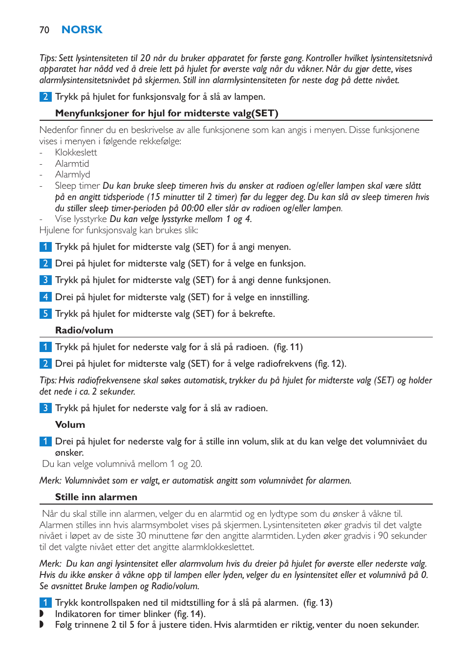 Menyfunksjoner for hjul for midterste valg(set), Radio/volum, Volum | Stille inn alarmen | Philips HF3475 User Manual | Page 70 / 108