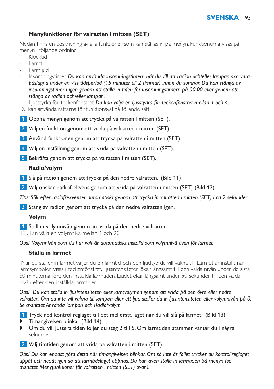 Menyfunktioner för valratten i mitten (set), Radio/volym, Volym | Ställa in larmet | Philips HF3475 User Manual | Page 93 / 108