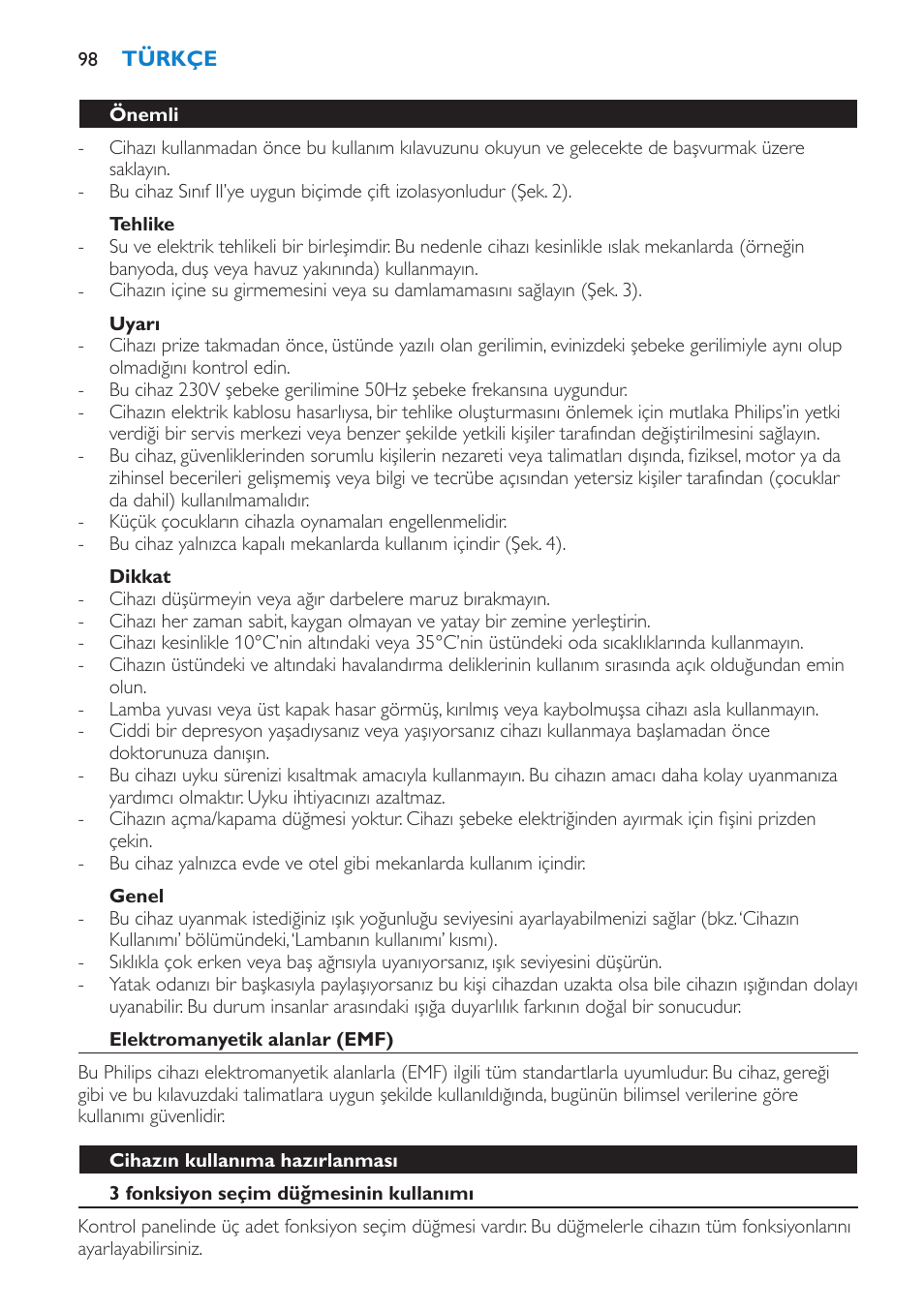 Tehlike, Uyarı, Dikkat | Genel, Önemli, Elektromanyetik alanlar (emf), Cihazın kullanıma hazırlanması, 3 fonksiyon seçim düğmesinin kullanımı | Philips HF3475 User Manual | Page 98 / 108