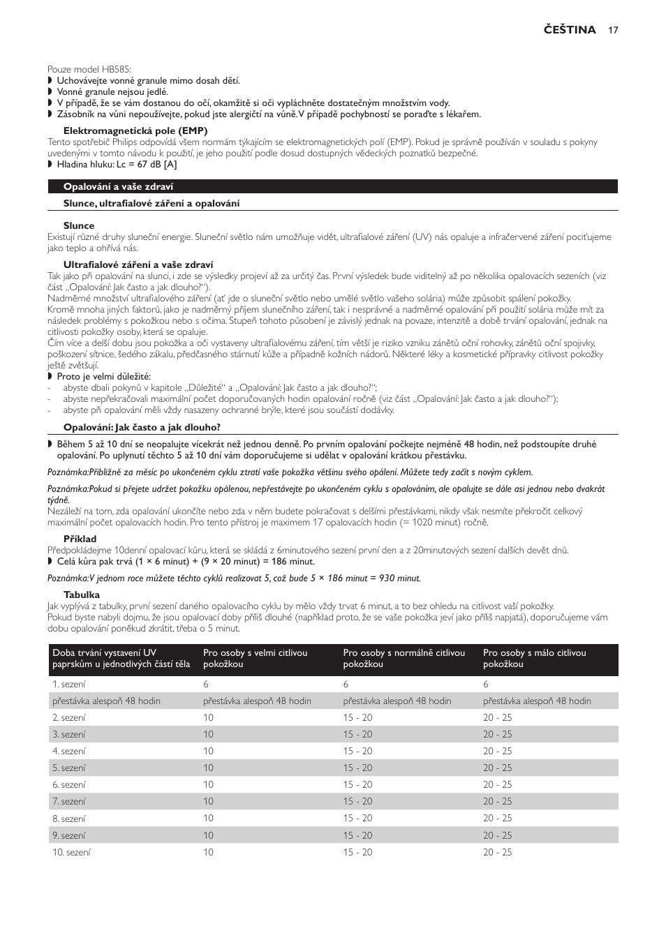 Elektromagnetická pole (emp), Opalování a vaše zdraví, Slunce, ultrafialové záření a opalování | Slunce, Ultrafialové záření a vaše zdraví, Opalování: jak často a jak dlouho, Příklad, Tabulka, Příprava k použití | Philips HB584 User Manual | Page 17 / 96