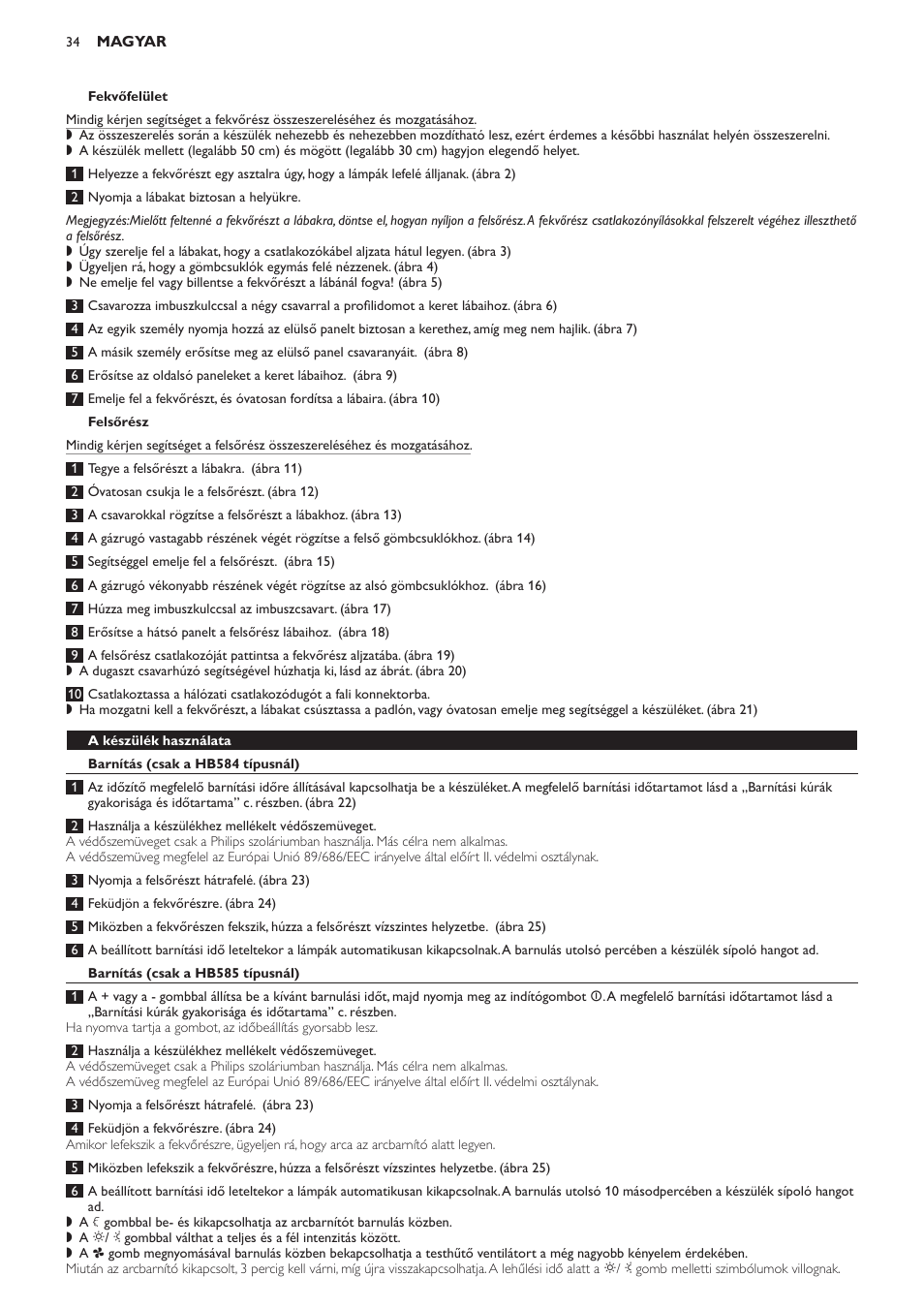 Fekvőfelület, Felsőrész, A készülék használata | Barnítás (csak a hb584 típusnál), Barnítás (csak a hb585 típusnál) | Philips HB584 User Manual | Page 34 / 96