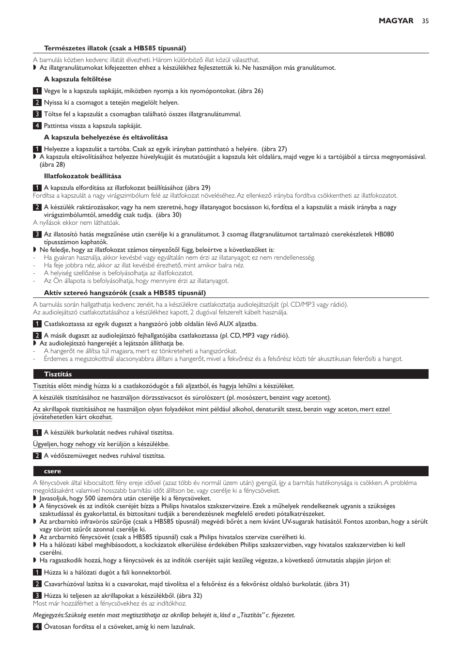 Természetes illatok (csak a hb585 típusnál), A kapszula feltöltése, A kapszula behelyezése és eltávolítása | Illatfokozatok beállítása, Aktív sztereó hangszórók (csak a hb585 típusnál), Tisztítás, Csere | Philips HB584 User Manual | Page 35 / 96
