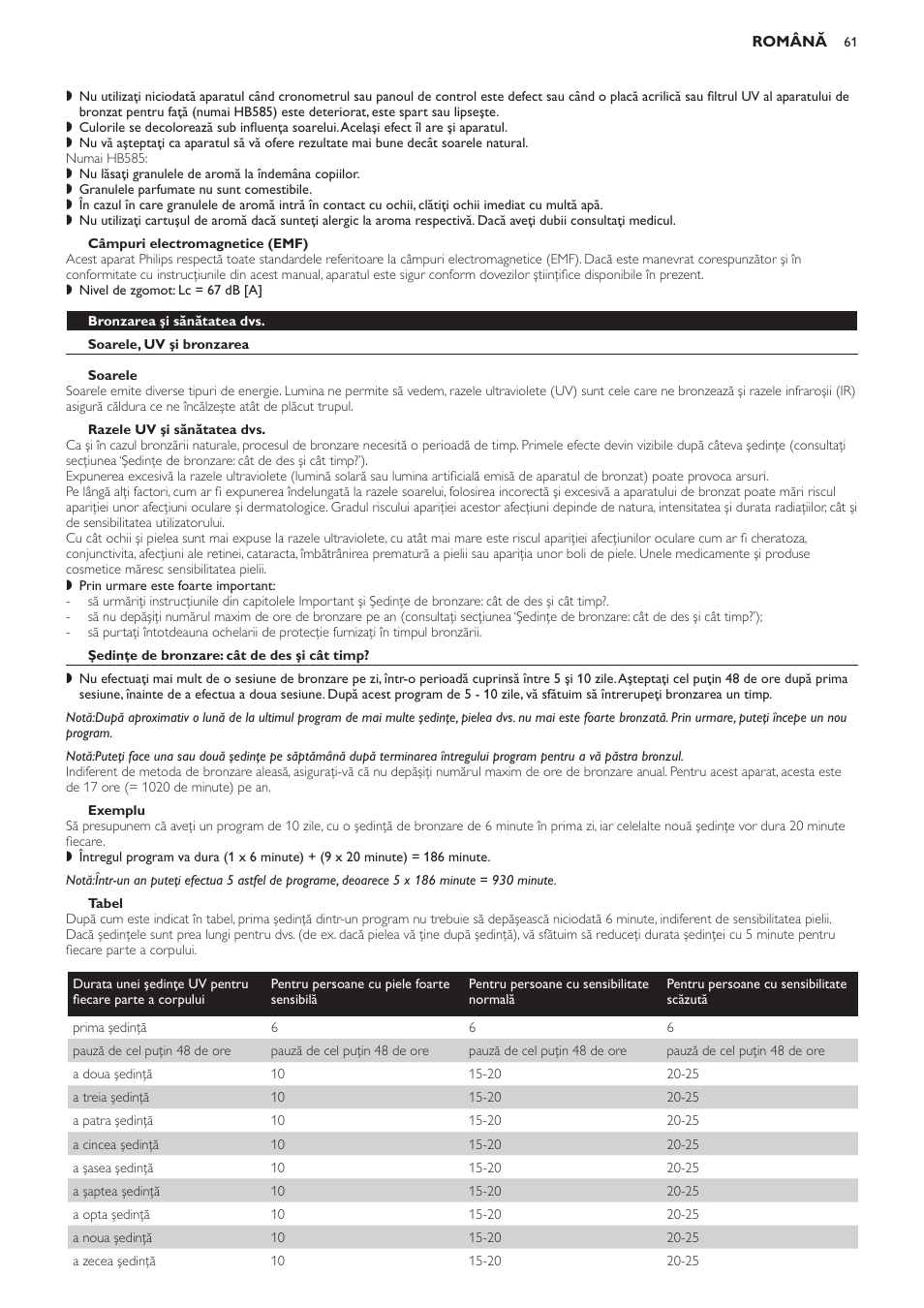 Câmpuri electromagnetice (emf), Bronzarea şi sănătatea dvs, Soarele, uv şi bronzarea | Soarele, Razele uv şi sănătatea dvs, Şedinţe de bronzare: cât de des şi cât timp, Exemplu, Tabel | Philips HB584 User Manual | Page 61 / 96