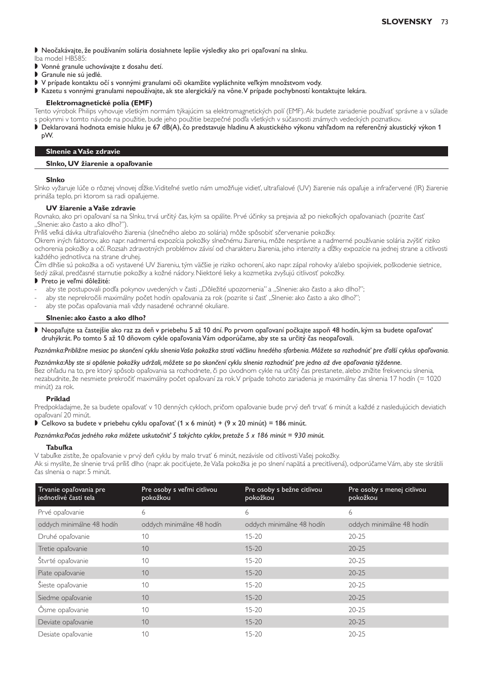 Elektromagnetické polia (emf), Slnenie a vaše zdravie, Slnko, uv žiarenie a opaľovanie | Slnko, Uv žiarenie a vaše zdravie, Slnenie: ako často a ako dlho, Príklad, Tabuľka | Philips HB584 User Manual | Page 73 / 96