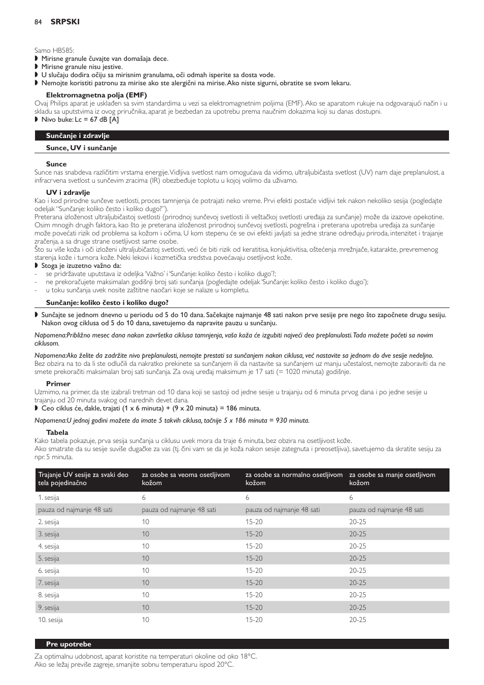 Elektromagnetna polja (emf), Sunčanje i zdravlje, Sunce, uv i sunčanje | Sunce, Uv i zdravlje, Sunčanje: koliko često i koliko dugo, Primer, Tabela, Pre upotrebe | Philips HB584 User Manual | Page 84 / 96