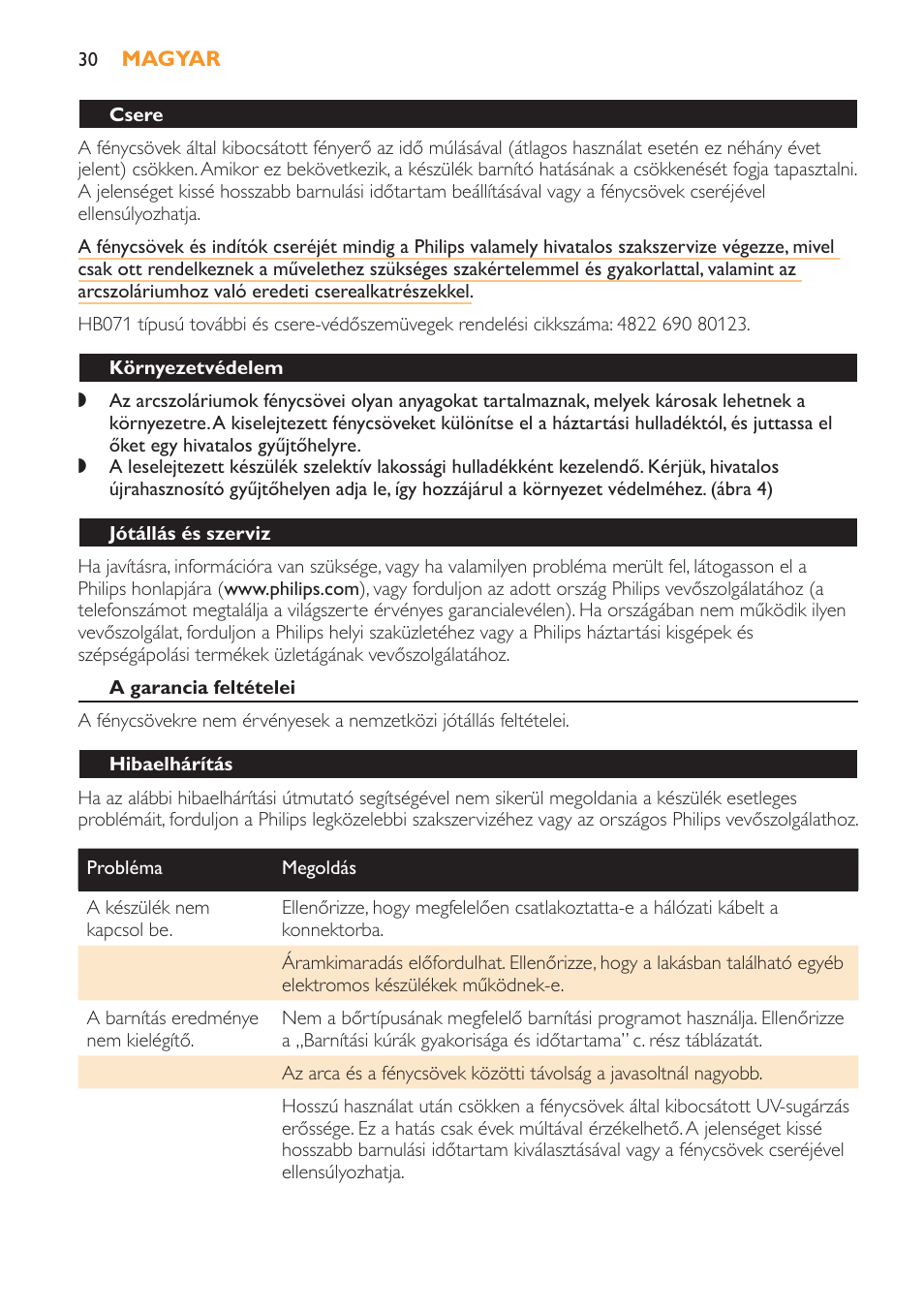 Környezetvédelem, Jótállás és szerviz, A garancia feltételei | Hibaelhárítás | Philips HB179 User Manual | Page 30 / 76