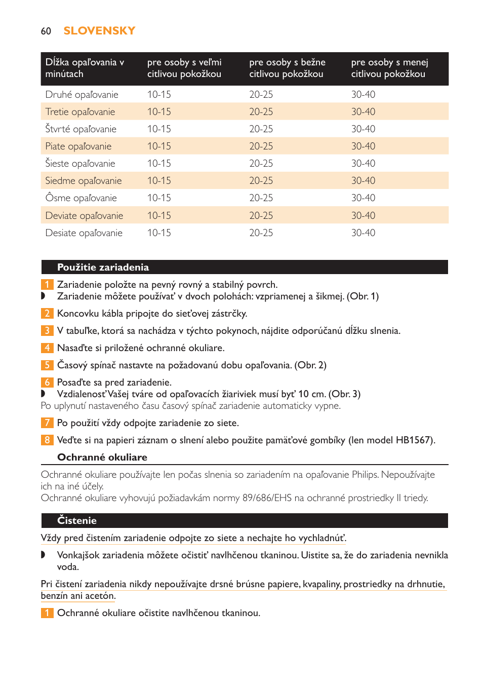 Použitie zariadenia, Ochranné okuliare, Čistenie | Philips HB179 User Manual | Page 60 / 76