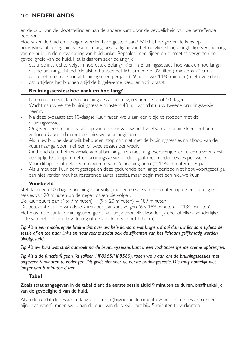 Bruiningssessies: hoe vaak en hoe lang, Voorbeeld, Tabel | Philips HP8560 User Manual | Page 100 / 204