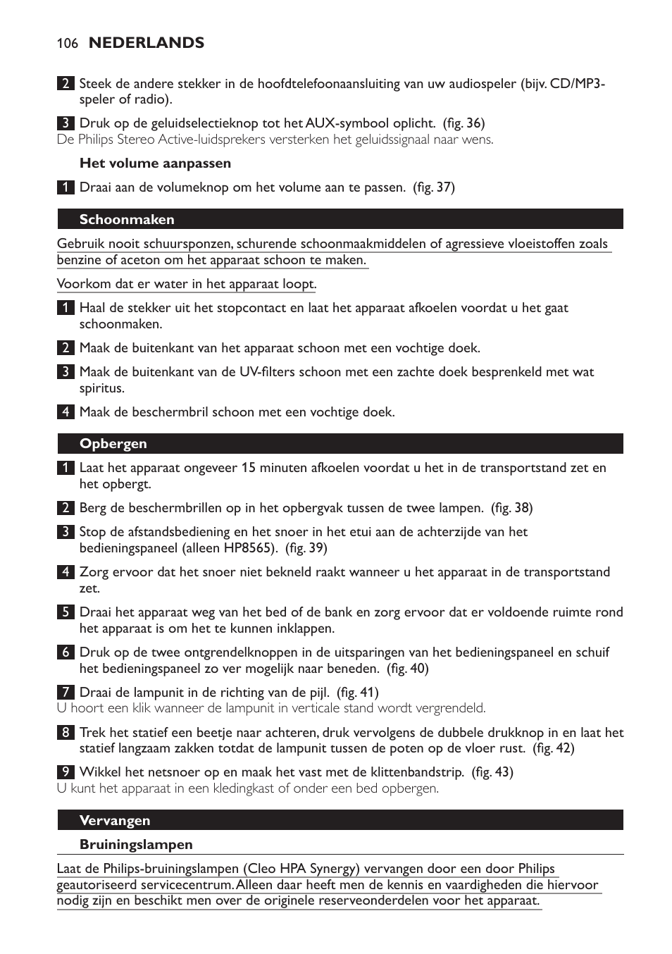 Het volume aanpassen, Schoonmaken, Opbergen | Vervangen, Bruiningslampen | Philips HP8560 User Manual | Page 106 / 204