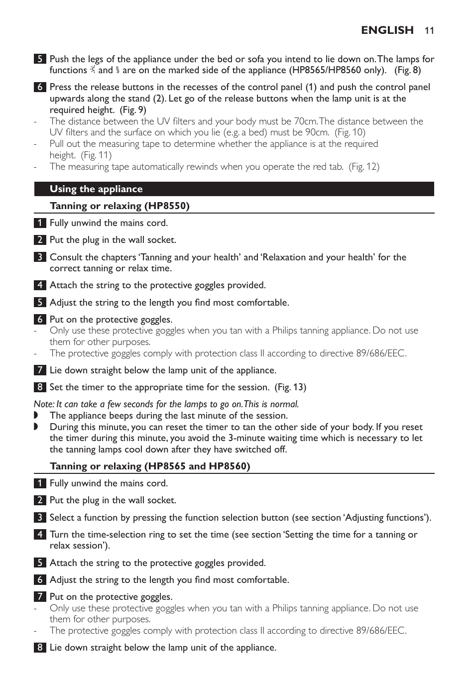 Using the appliance, Tanning or relaxing (hp8550), Tanning or relaxing (hp8565 and hp8560) | Philips HP8560 User Manual | Page 11 / 204