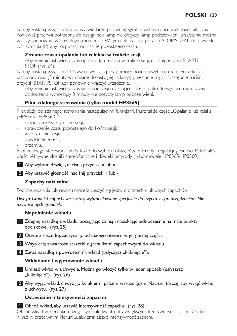 Zmiana czasu opalania lub relaksu w trakcie sesji, Pilot zdalnego sterowania (tylko model hp8565), Zapachy naturalne | Napełnianie wkładu, Wkładanie i wyjmowanie wkładu, Ustawianie intensywności zapachu | Philips HP8560 User Manual | Page 129 / 204