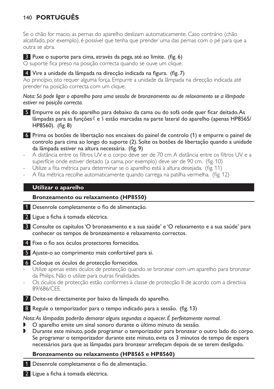 Utilizar o aparelho, Bronzeamento ou relaxamento (hp8550), Bronzeamento ou relaxamento (hp8565 e hp8560) | Philips HP8560 User Manual | Page 140 / 204