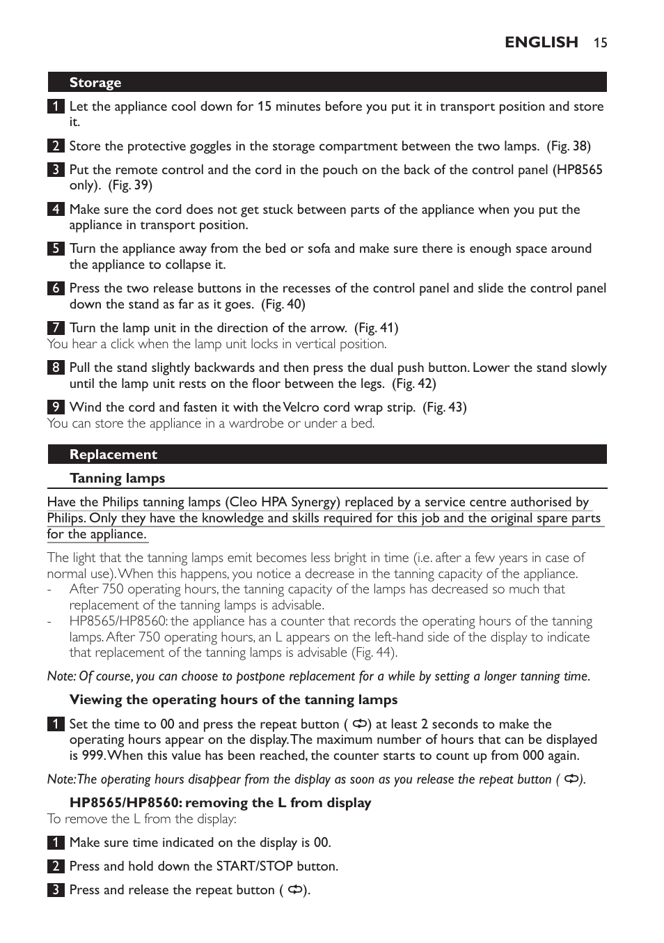 Storage, Replacement, Tanning lamps | Viewing the operating hours of the tanning lamps, Hp8565/hp8560: removing the l from display | Philips HP8560 User Manual | Page 15 / 204