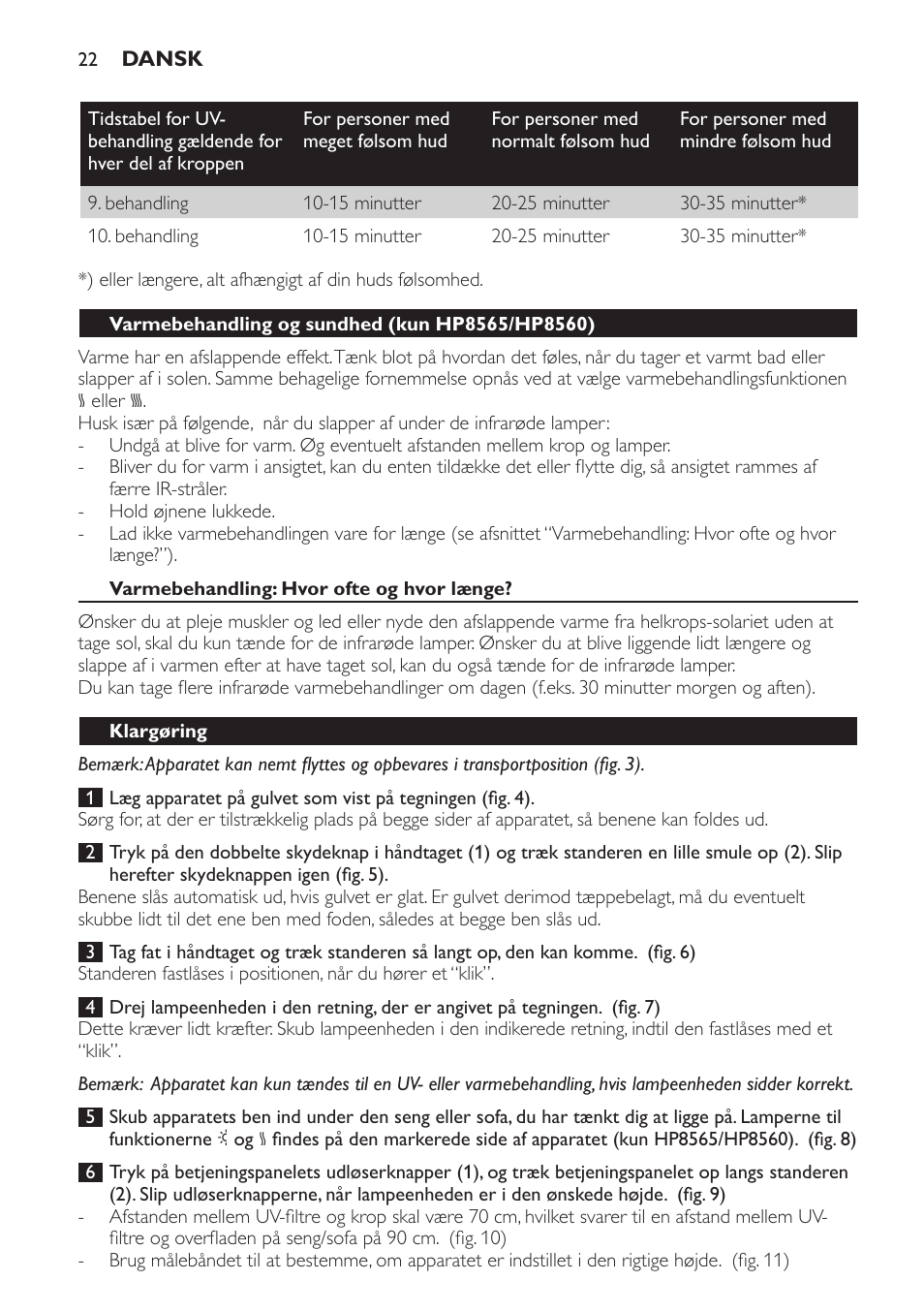 Varmebehandling og sundhed (kun hp8565/hp8560), Varmebehandling: hvor ofte og hvor længe, Klargøring | Philips HP8560 User Manual | Page 22 / 204