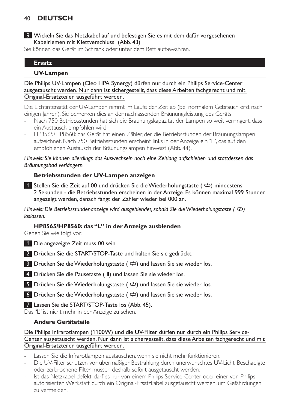 Ersatz, Uv-lampen, Betriebsstunden der uv-lampen anzeigen | Hp8565/hp8560: das “l” in der anzeige ausblenden, Andere geräteteile | Philips HP8560 User Manual | Page 40 / 204