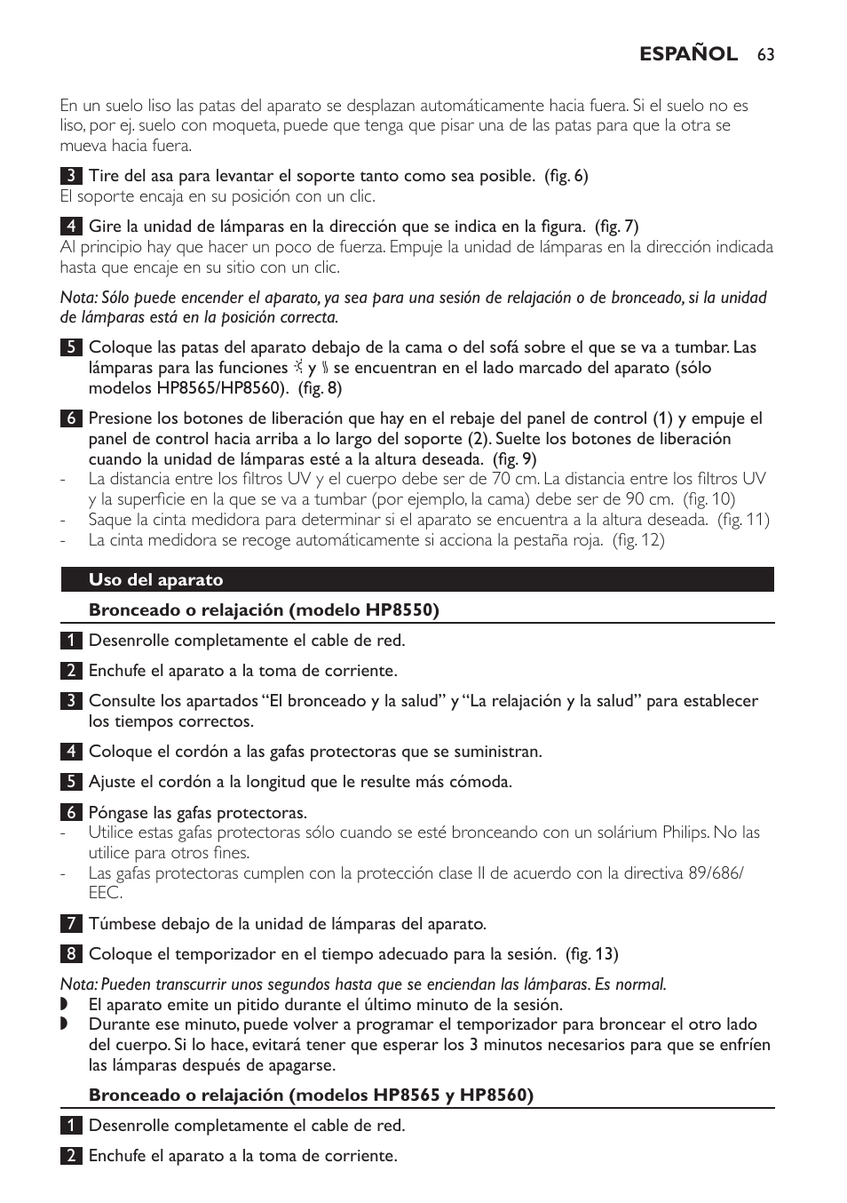 Uso del aparato, Bronceado o relajación (modelo hp8550), Bronceado o relajación (modelos hp8565 y hp8560) | Philips HP8560 User Manual | Page 63 / 204