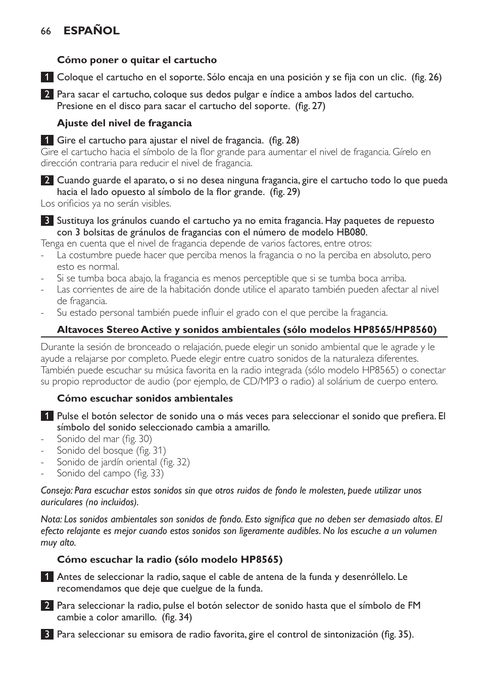 Cómo poner o quitar el cartucho, Ajuste del nivel de fragancia, Cómo escuchar sonidos ambientales | Cómo escuchar la radio (sólo modelo hp8565) | Philips HP8560 User Manual | Page 66 / 204