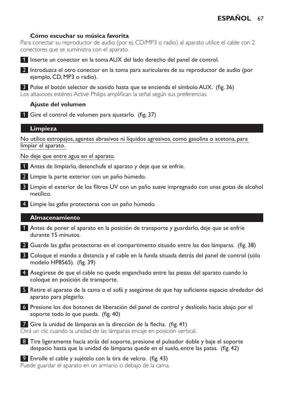 Cómo escuchar su música favorita, Ajuste del volumen, Limpieza | Almacenamiento | Philips HP8560 User Manual | Page 67 / 204