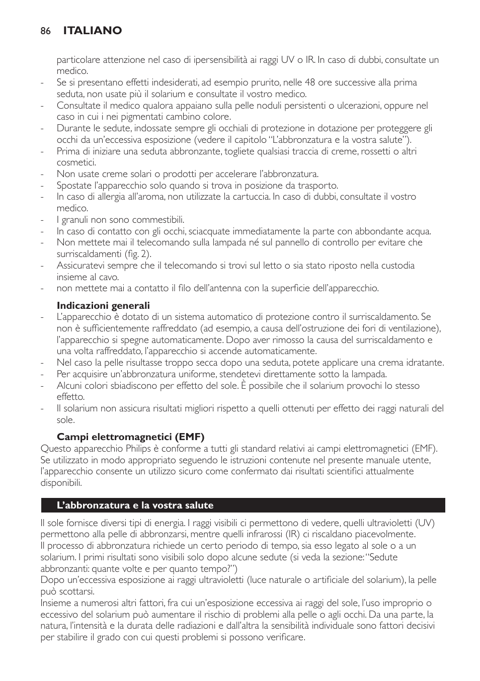 Indicazioni generali, Campi elettromagnetici (emf), L’abbronzatura e la vostra salute | Philips HP8560 User Manual | Page 86 / 204