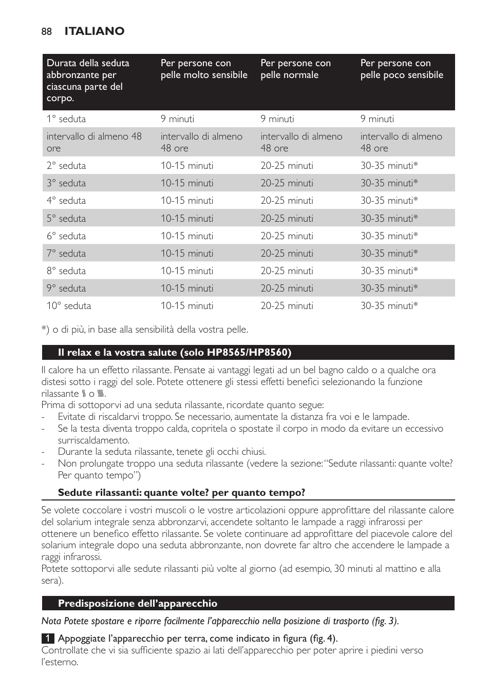 Il relax e la vostra salute (solo hp8565/hp8560), Sedute rilassanti: quante volte? per quanto tempo, Predisposizione dell’apparecchio | Philips HP8560 User Manual | Page 88 / 204