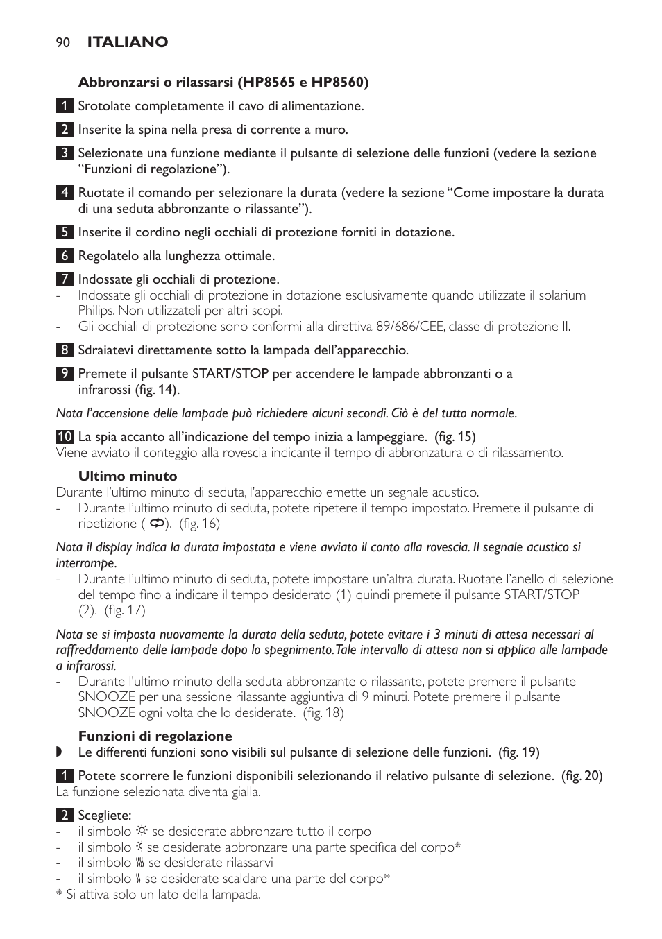 Abbronzarsi o rilassarsi (hp8565 e hp8560), Ultimo minuto, Funzioni di regolazione | Philips HP8560 User Manual | Page 90 / 204