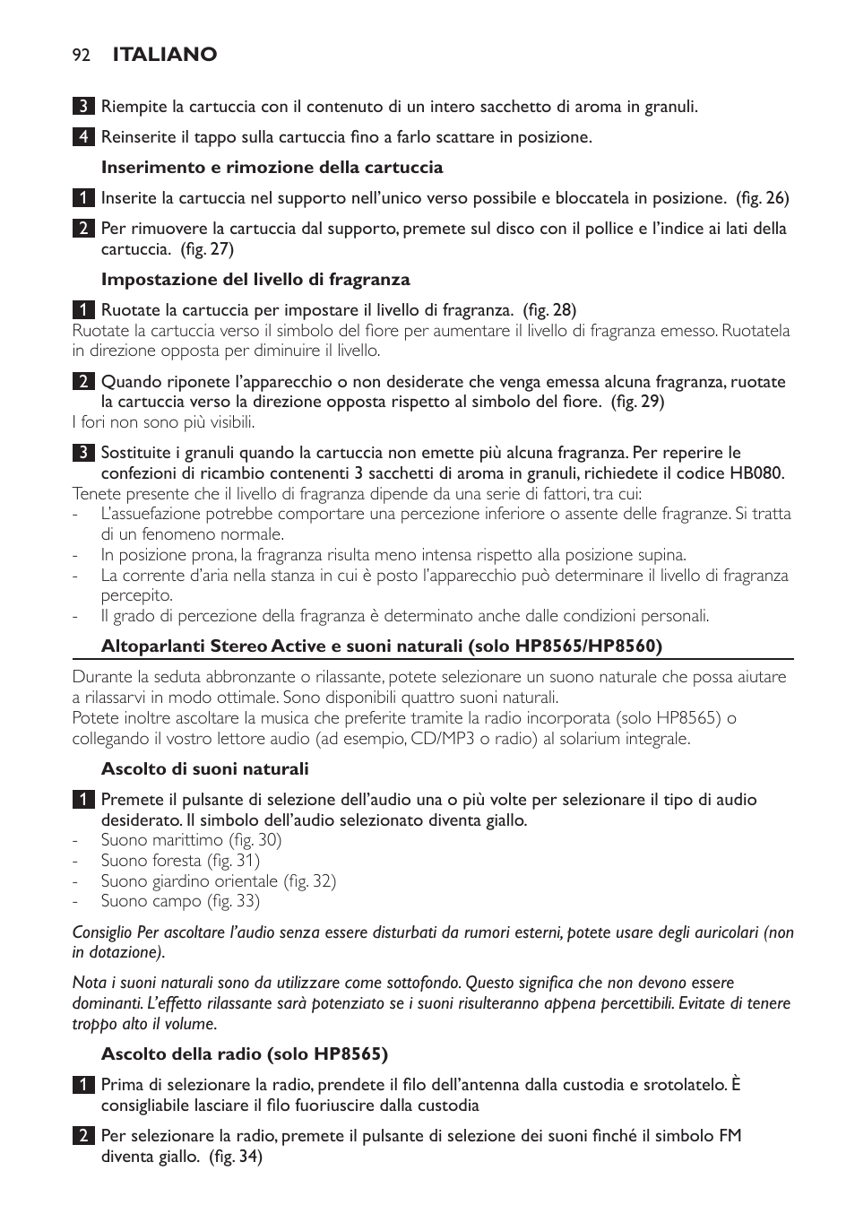 Inserimento e rimozione della cartuccia, Impostazione del livello di fragranza, Ascolto di suoni naturali | Ascolto della radio (solo hp8565) | Philips HP8560 User Manual | Page 92 / 204