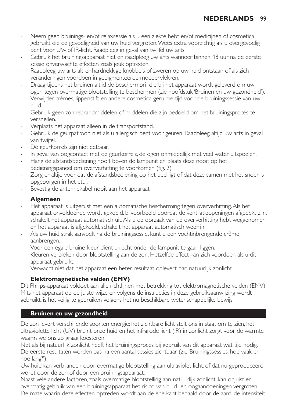 Algemeen, Elektromagnetische velden (emv), Bruinen en uw gezondheid | Philips HP8560 User Manual | Page 99 / 204