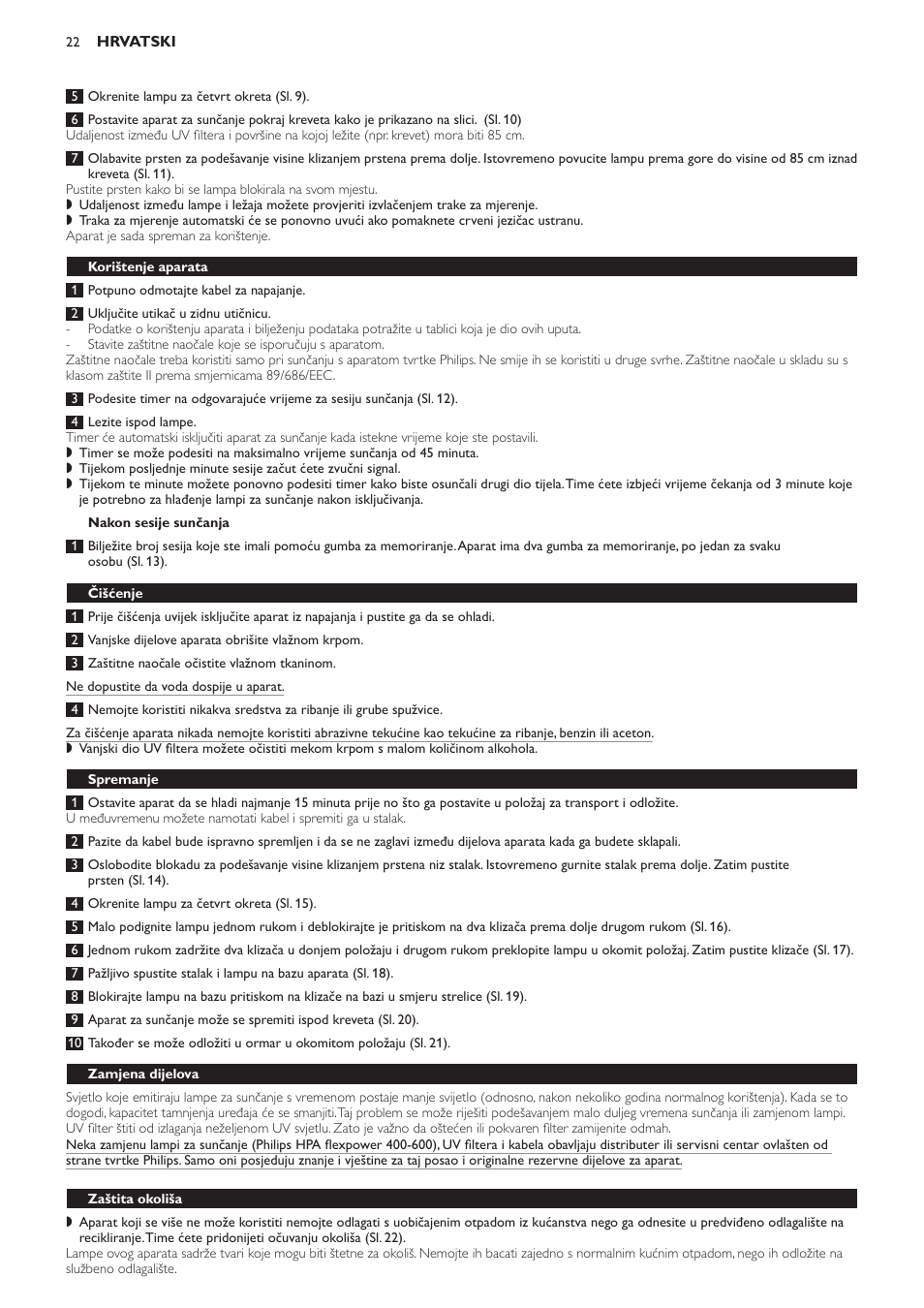 Nakon sesije sunčanja, Korištenje aparata, Čišćenje | Spremanje, Zamjena dijelova, Zaštita okoliša | Philips HB823 User Manual | Page 22 / 72