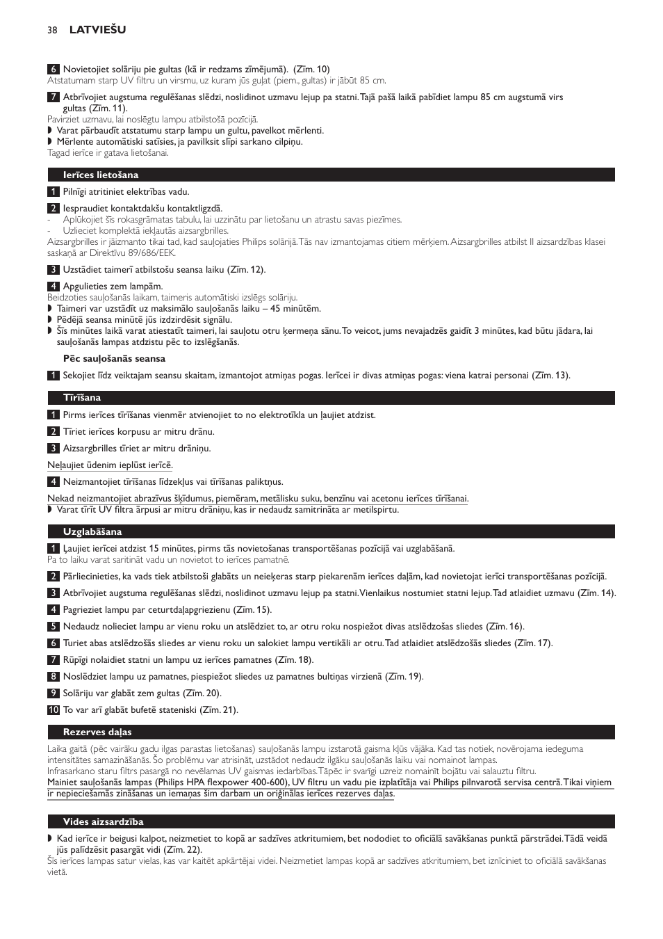 Pēc sauļošanās seansa, Ierīces lietošana, Tīrīšana | Uzglabāšana, Rezerves daļas, Vides aizsardzība, Garantija un apkalpošana | Philips HB823 User Manual | Page 38 / 72