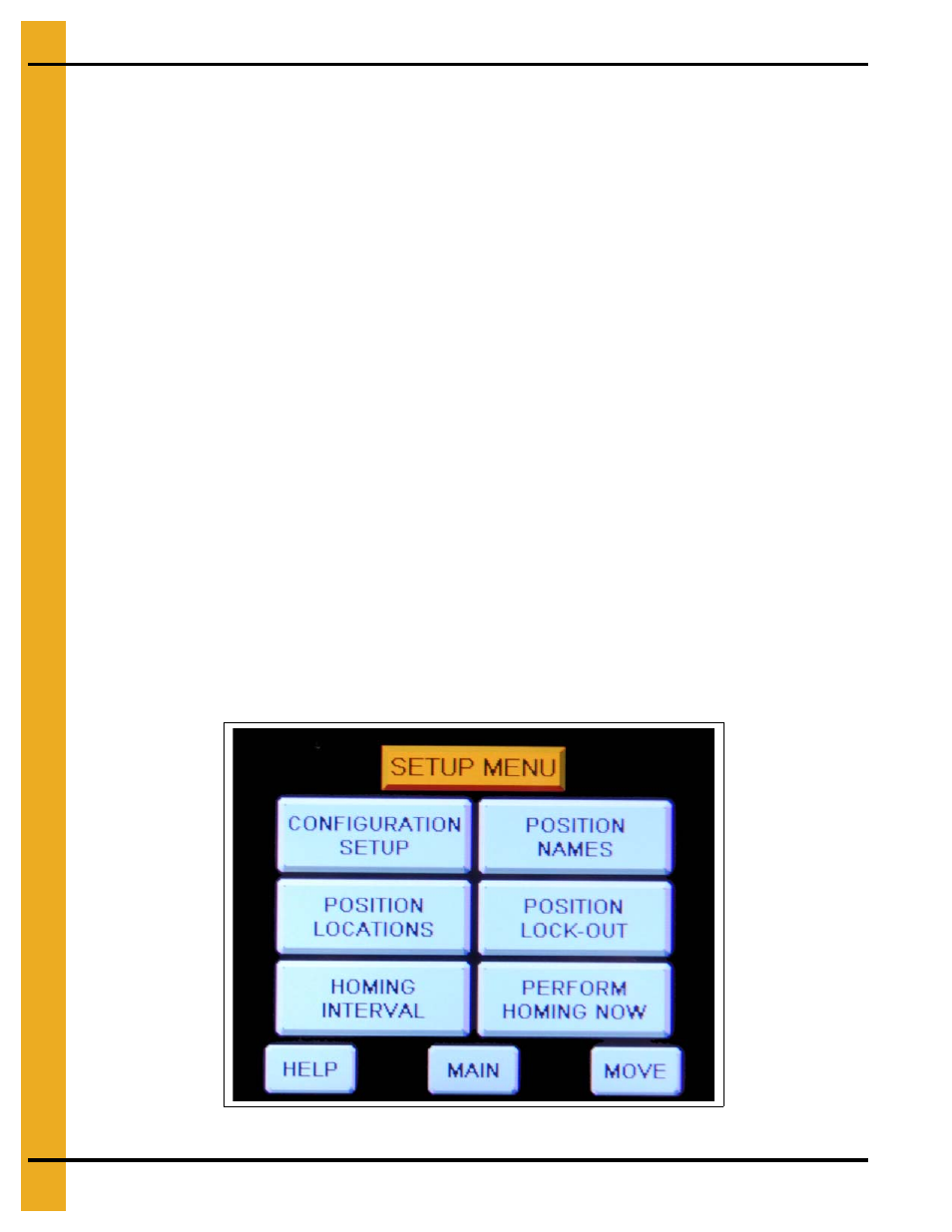 Setup menu screen, Moving spout position, Verifying spout alignment | Grain Systems Bucket Elevtors, Conveyors, Series II Sweeps PNEG-1813 User Manual | Page 36 / 56