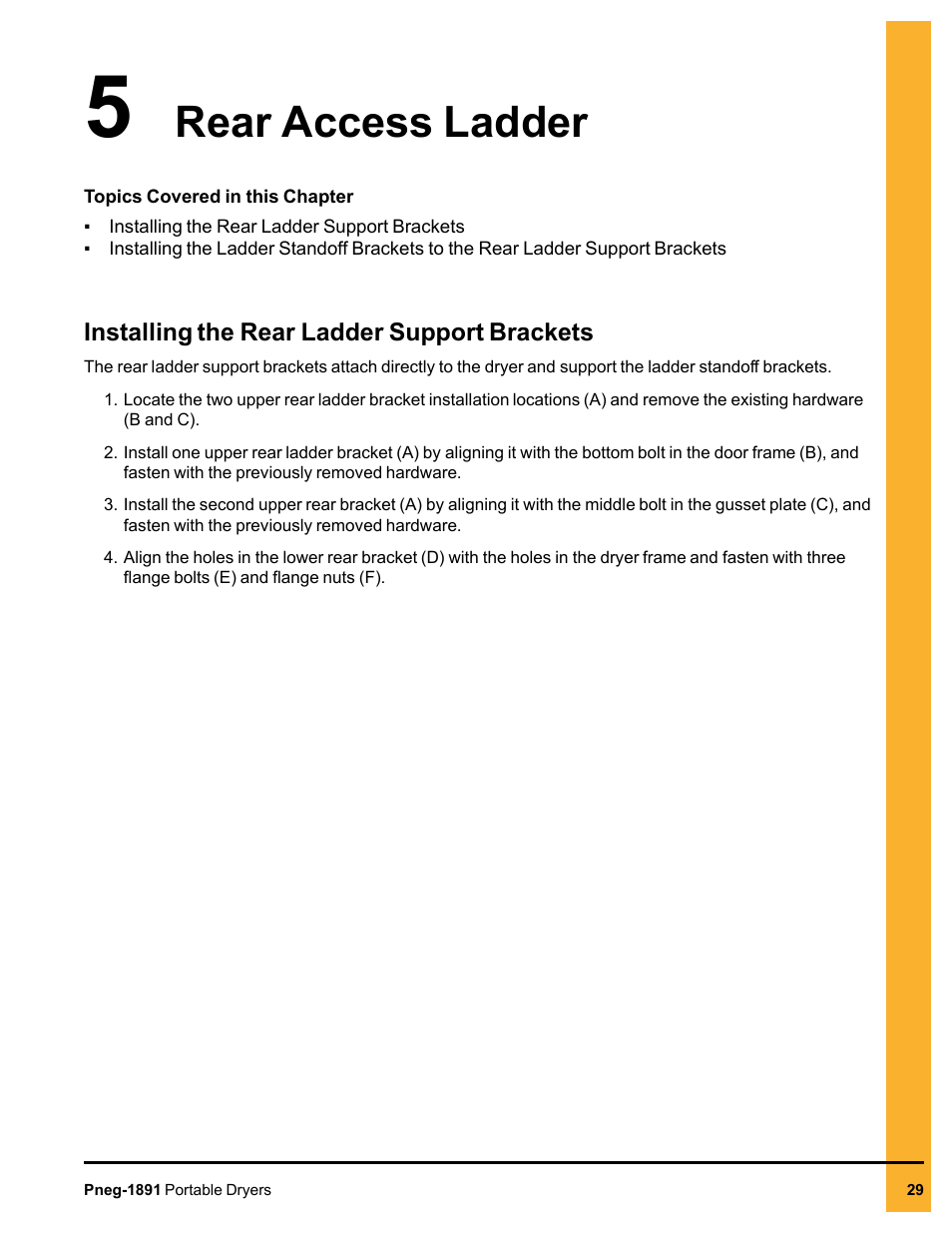 Chapter 5 rear access ladder, Installing the rear ladder support brackets, Chapter 5 | Rear access ladder | Grain Systems PNEG-1891 User Manual | Page 29 / 68