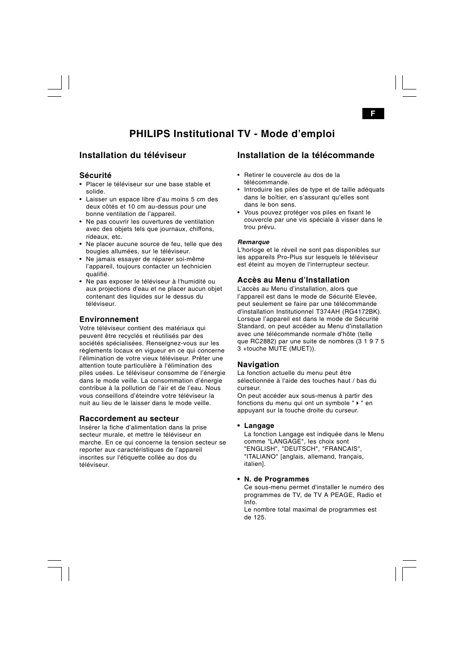 Philips institutional tv - mode d’emploi, Installation du téléviseur, Installation de la télécommande | Philips 21HT5404 User Manual | Page 17 / 64