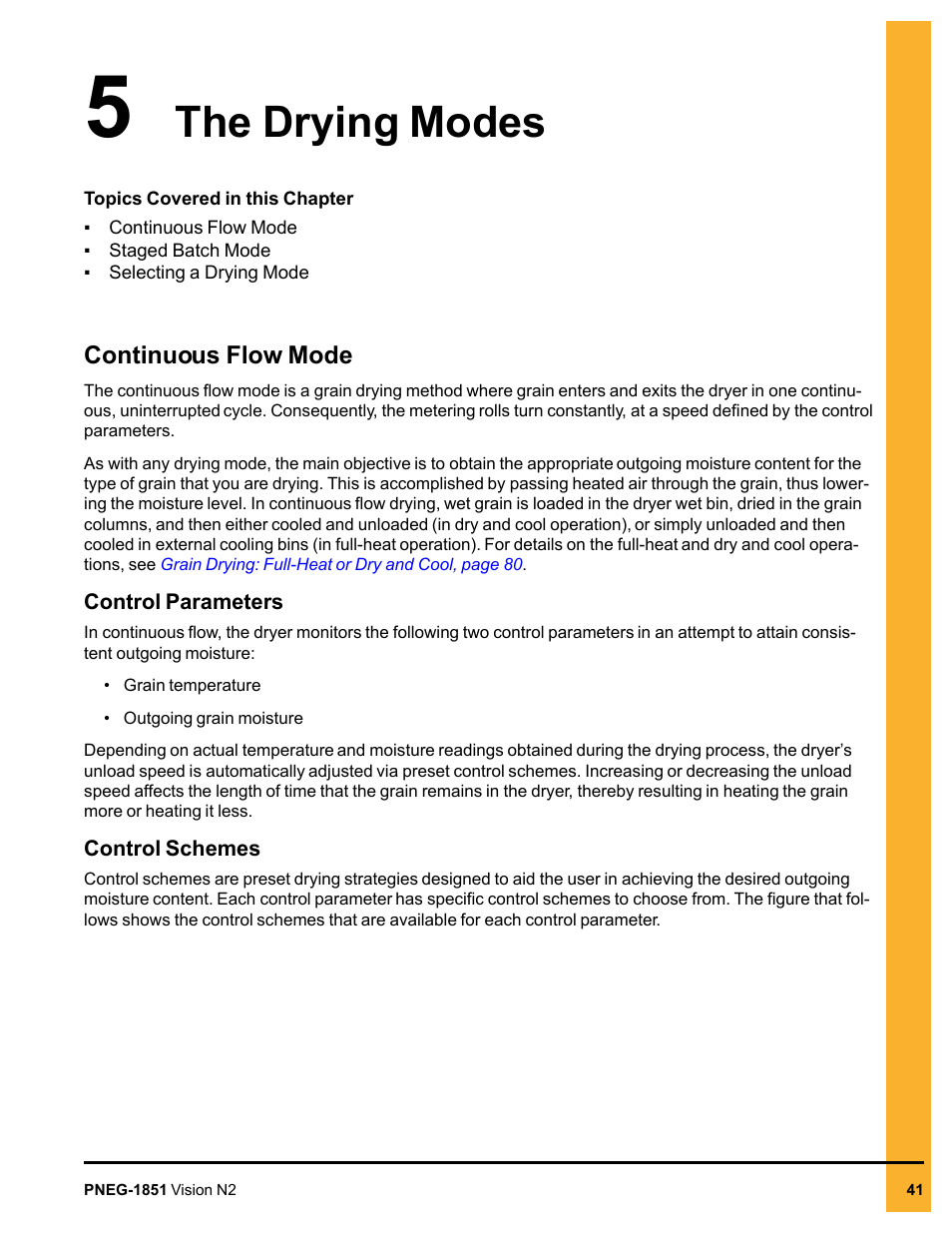 Chapter 5 the drying modes, Continuous flow mode, Chapter 5 | The drying modes continuous flow mode, The drying modes | Grain Systems PNEG-1851 User Manual | Page 41 / 116