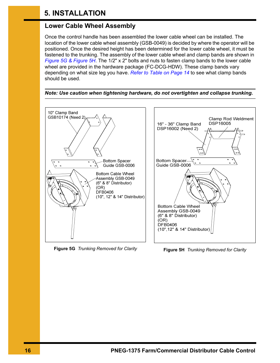 Lower cable wheel assembly, Installation | Grain Systems Bucket Elevtors, Conveyors, Series II Sweeps PNEG-1375 User Manual | Page 16 / 24