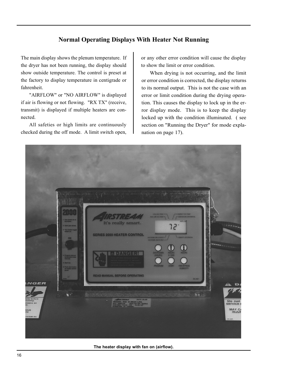 Operating procedure, Normal operating displays with heater not running | Grain Systems PNEG-824 User Manual | Page 16 / 34