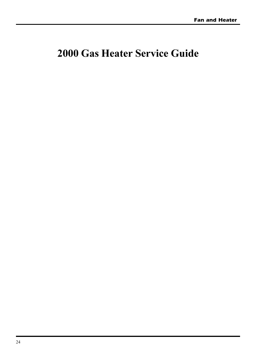 2000 gas heater service guide | Grain Systems PNEG-377 User Manual | Page 24 / 98