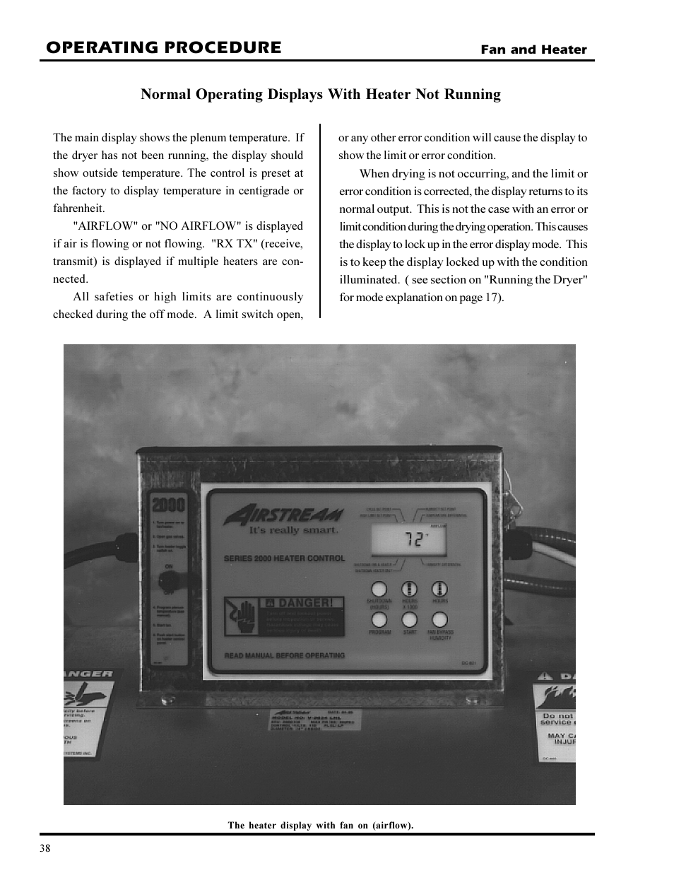 Operating procedure, Normal operating displays with heater not running | Grain Systems PNEG-377 User Manual | Page 38 / 98