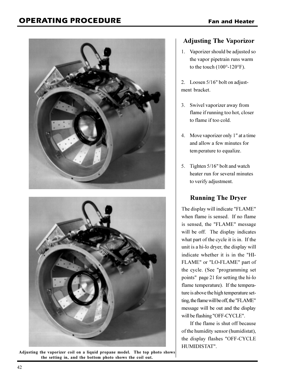 Operating procedure, Adjusting the vaporizor, Running the dryer | Grain Systems PNEG-377 User Manual | Page 42 / 98