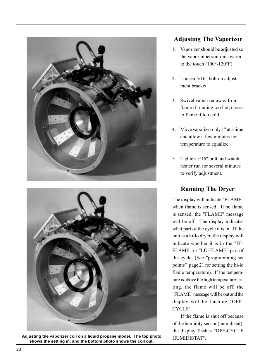 Operating procedure, Adjusting the vaporizor, Running the dryer | Grain Systems PNEG-553 User Manual | Page 20 / 40