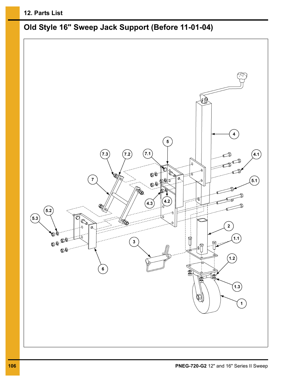 Old style 16" sweep jack support (before 11-01-04) | Grain Systems Bucket Elevtors, Conveyors, Series II Sweeps PNEG-720-G2 User Manual | Page 106 / 120